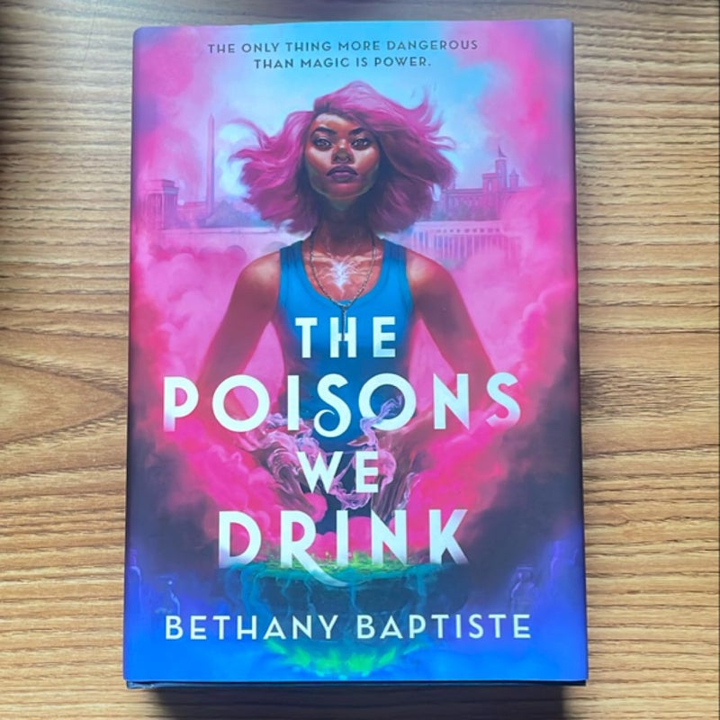 The Poisons We Drink (signed)