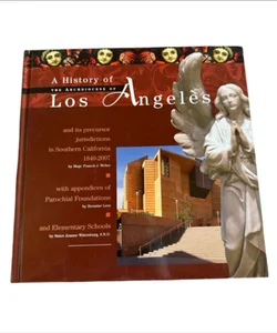 The History Of Archdiocese Of Los Angeles