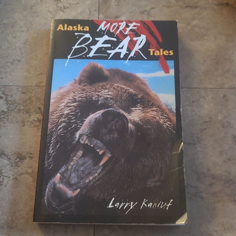 More Alaska Bear Tales