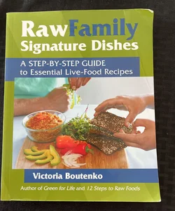 Raw Family Signature Dishes