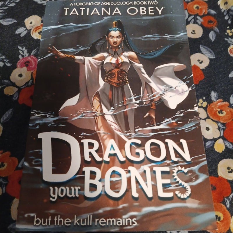 Dragon Your Bones