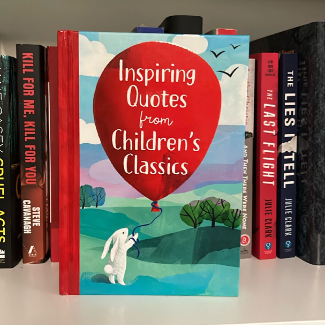 Inspiring Quotes from Children's Classics