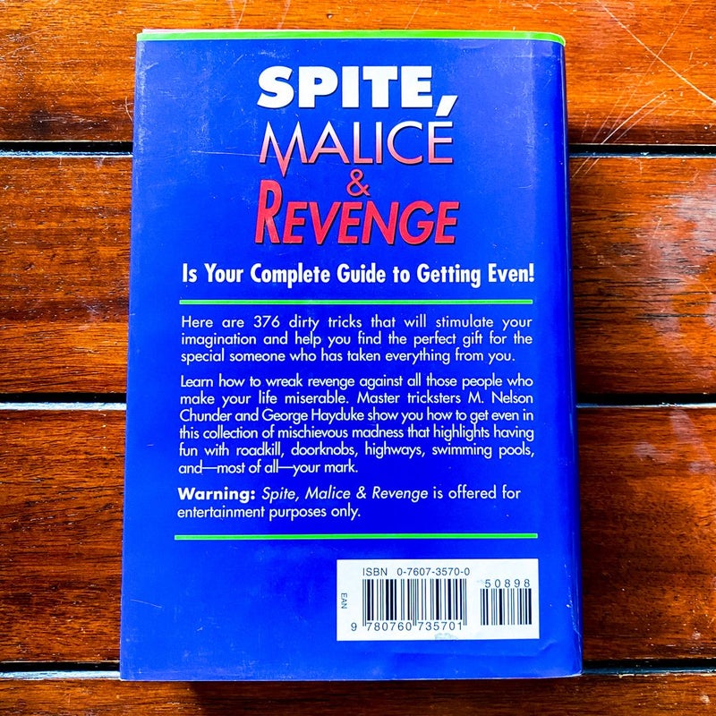 Spite, Malice & Revenge