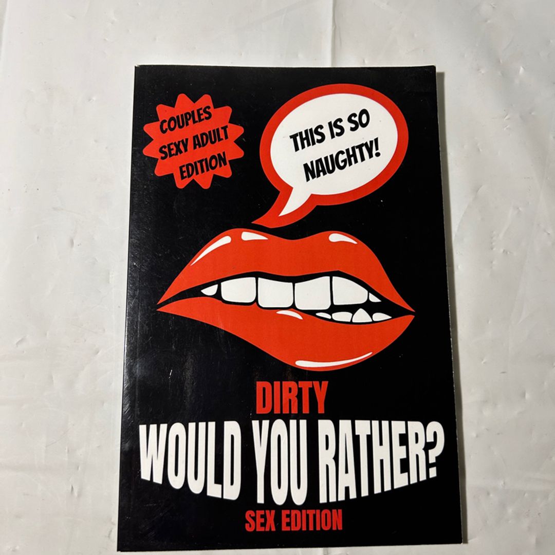 Dirty Would You Rather Sex Edition by Play with Me Press, Paperback |  Pangobooks