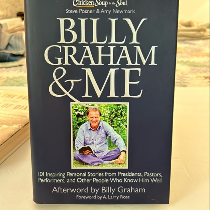 Chicken Soup for the Soul: Billy Graham and Me