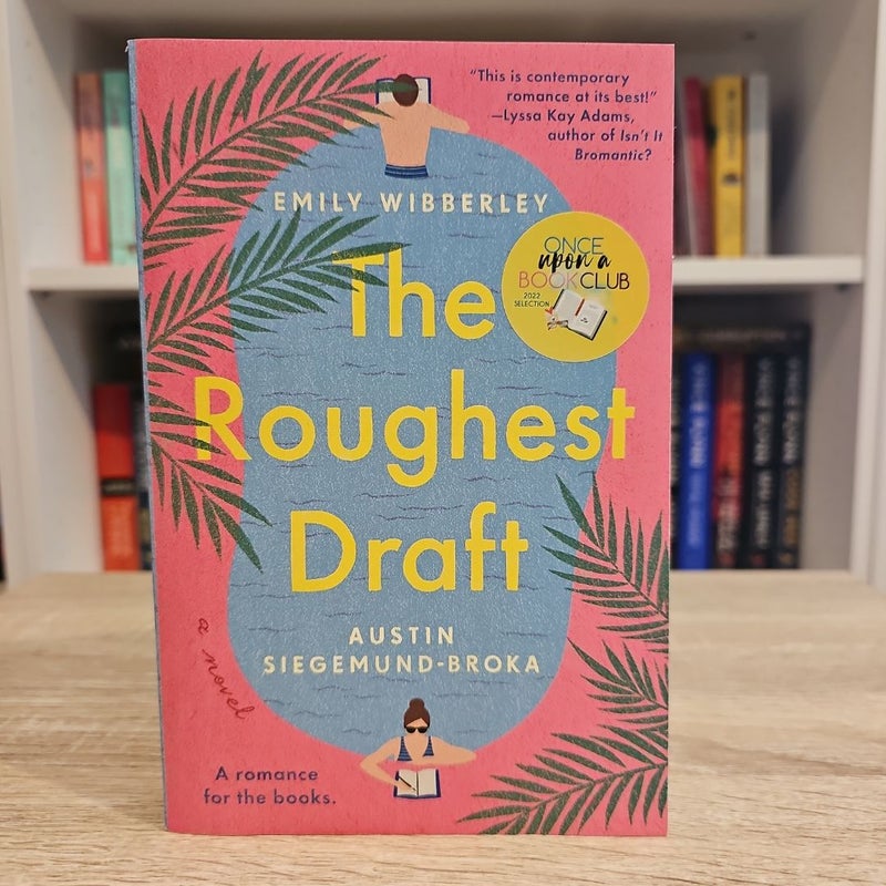 The Roughest Draft - signed
