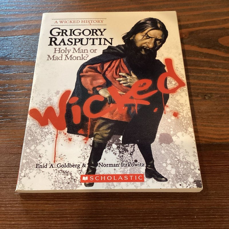 A Wicked History Grigory Rasputin