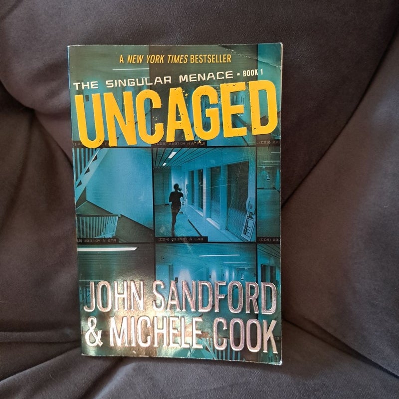 Uncaged (the Singular Menace, 1)