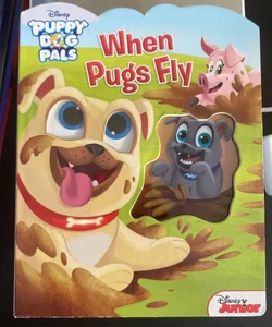 Disney Puppy Dog Pals: When Pugs Fly