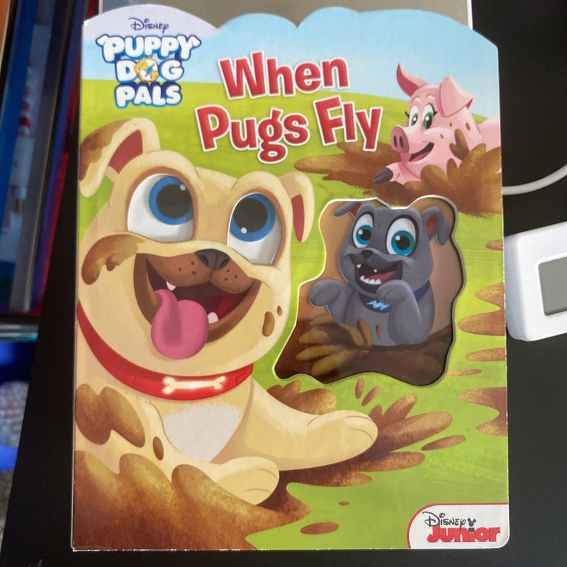 Disney Puppy Dog Pals: When Pugs Fly