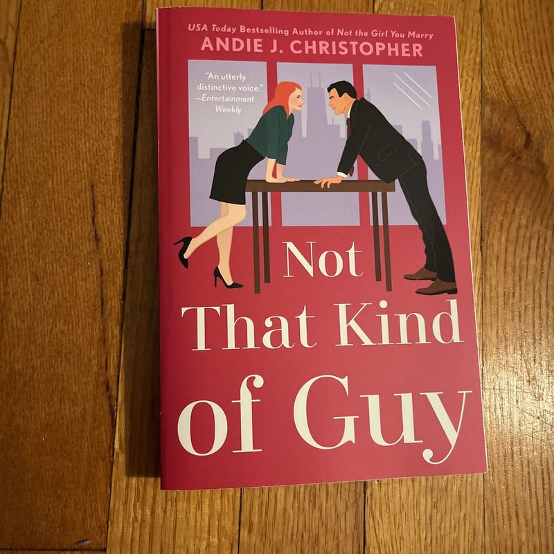 Not That Kind of Guy