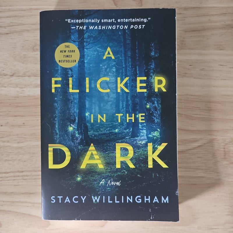 A Flicker in the Dark