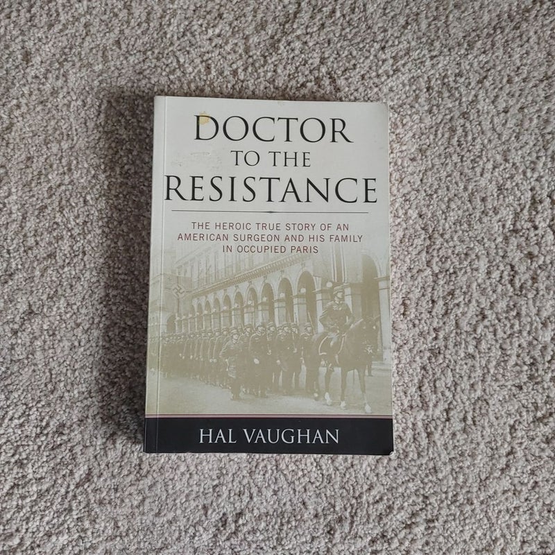 Doctor to the Resistance