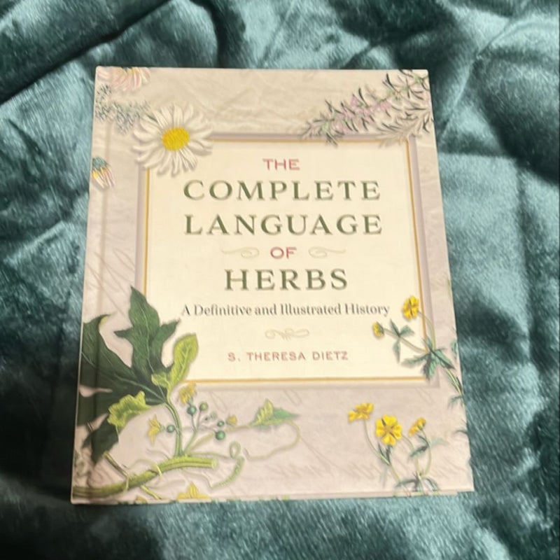 The Complete Language Of Herbs