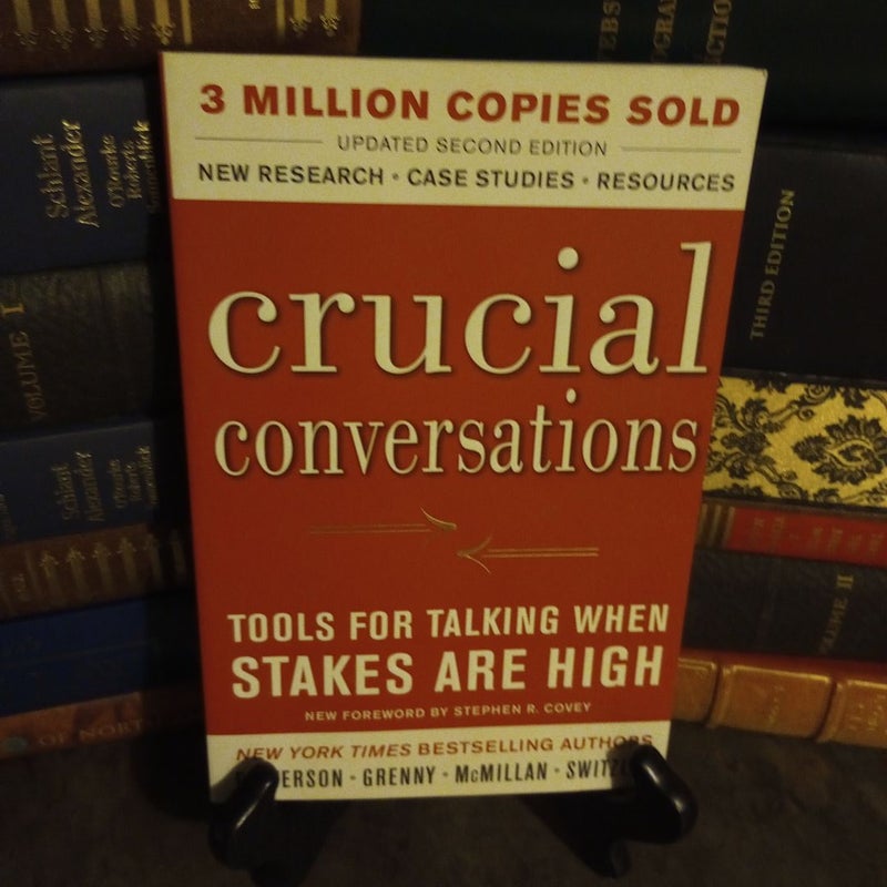 Crucial Conversations: Tools for Talking When Stakes Are High, Second  Edition