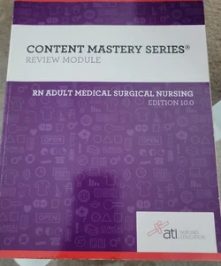 RN Adult Medical Surgical Nursing Edition 10. 0