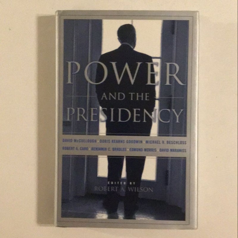 Power and the Presidency