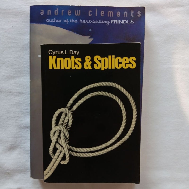 Knots and splices