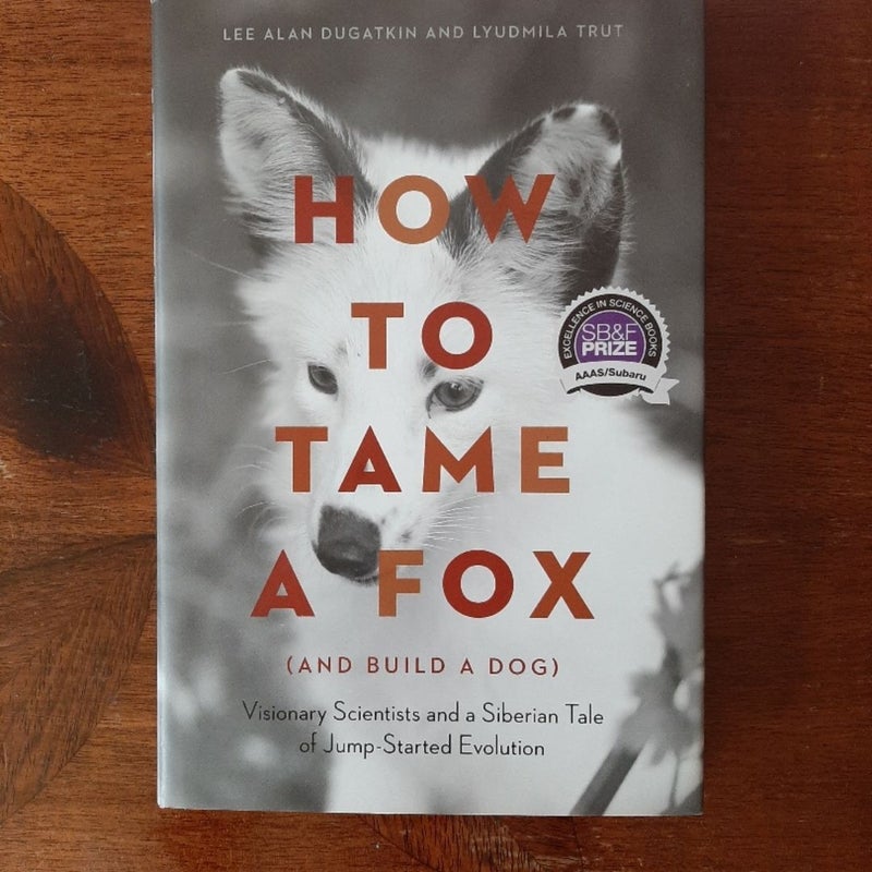 How to Tame a Fox (and Build a Dog)