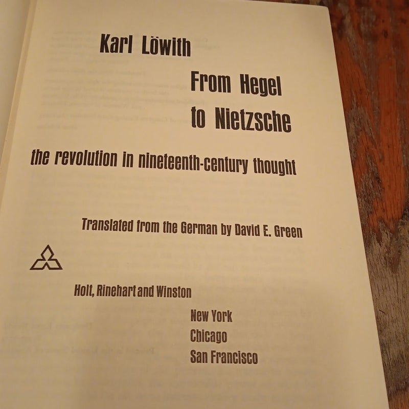From Hegel to Nietzsche:the revolution in nineteenth-century thought 