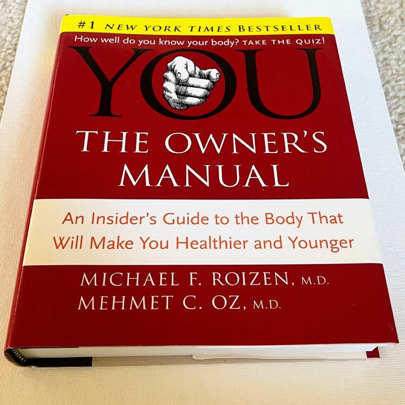 YOU - The Owner's Manual