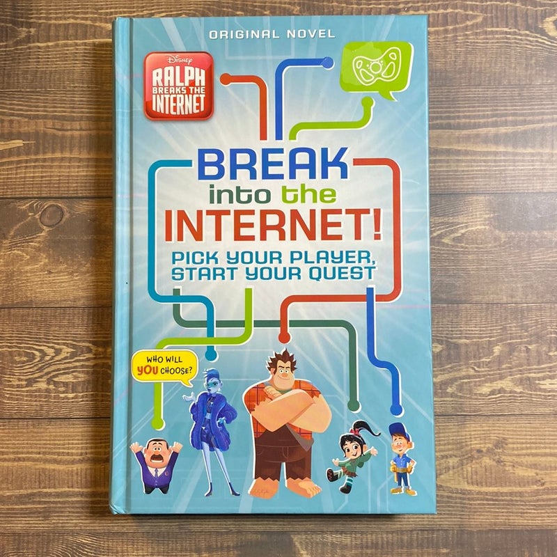 Ralph Breaks the Internet: Break into the Internet!