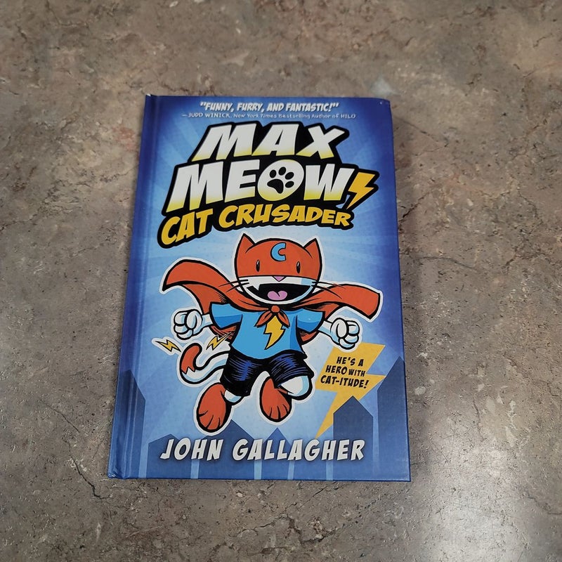 Max Meow Book 1: Cat Crusader