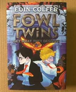 The Fowl Twins Get What They Deserve (Book 3)