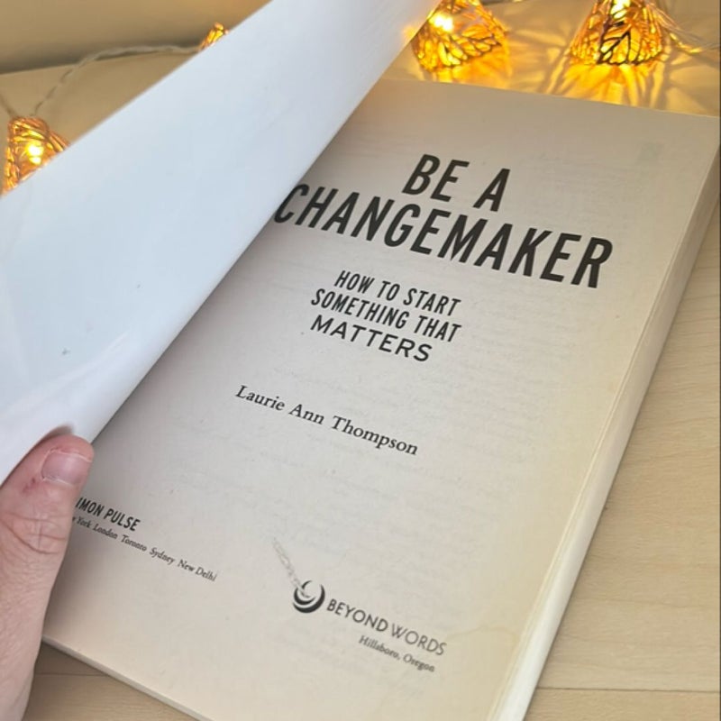 Be a Changemaker