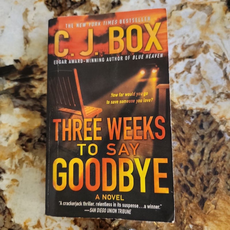 Three Weeks to Say Goodbye