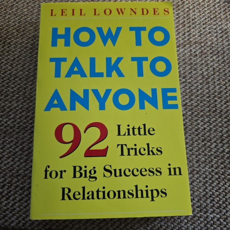 How to Talk to Anyone