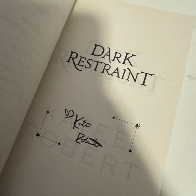 Dark Restraint SIGNED