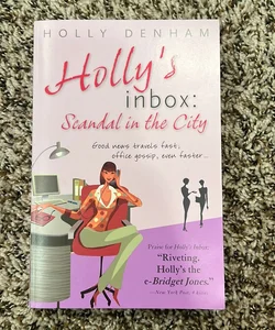 Hollys Inbox: Scandal in the City