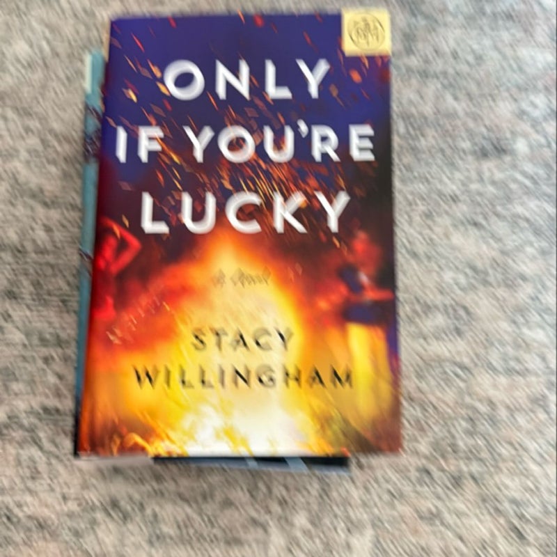 Only If You're Lucky