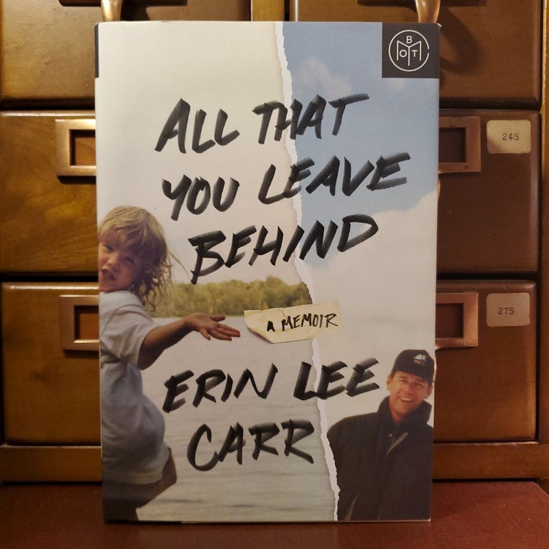 All That You Leave Behind