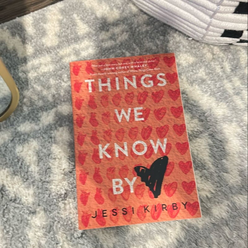 Things We Know by Heart