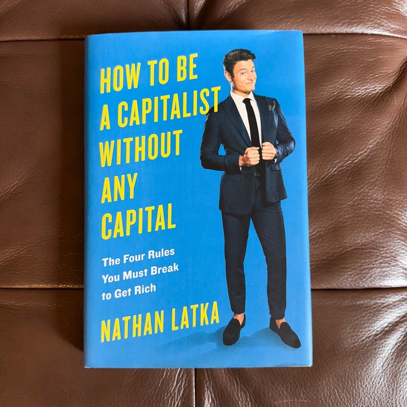 How to Be a Capitalist Without Any Capital