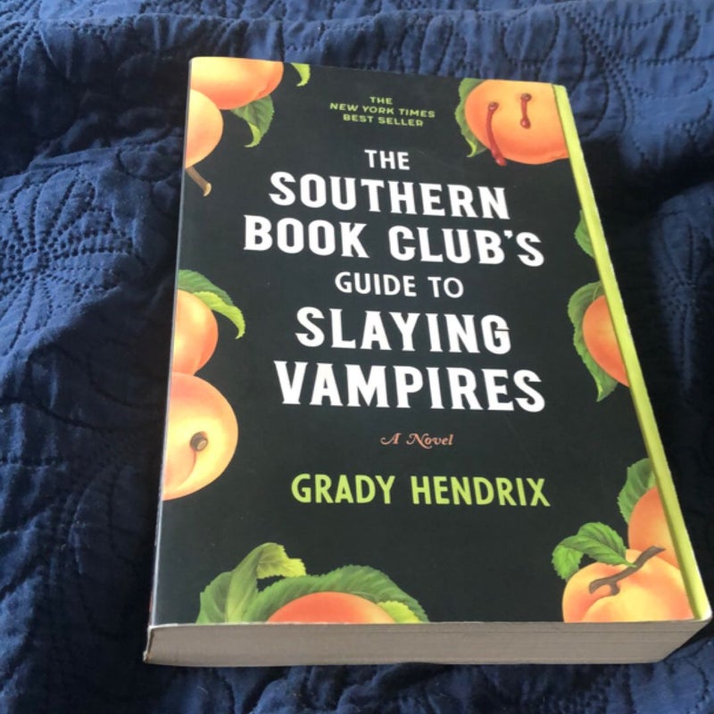 The Southern Book Club's Guide to Slaying Vampires