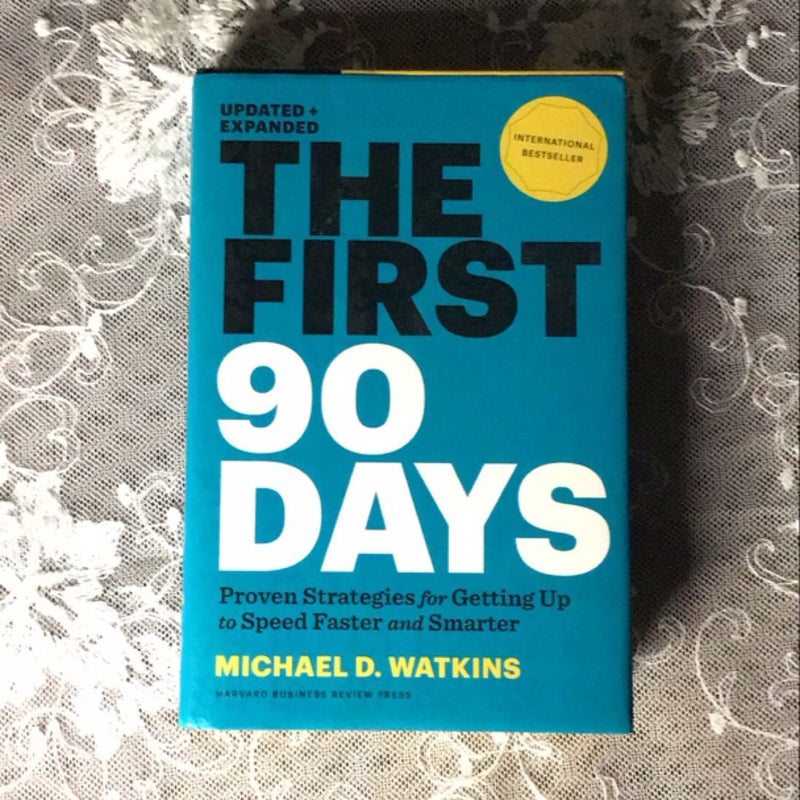 The First 90 Days, Updated and Expanded