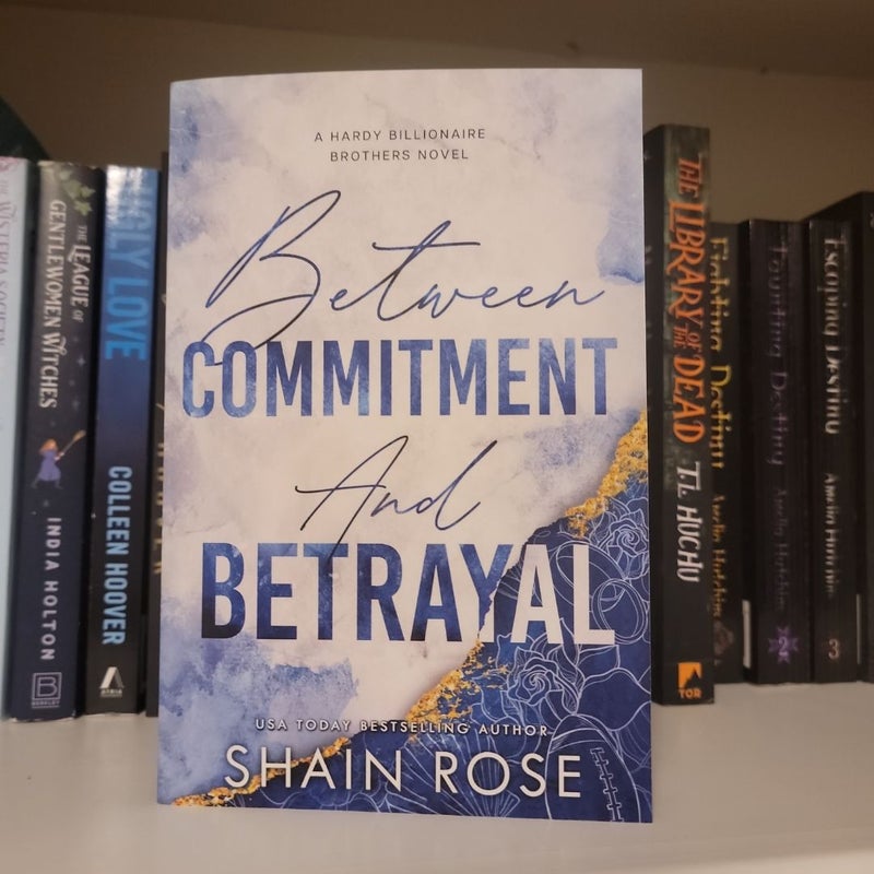 Between Commitment and Betrayal