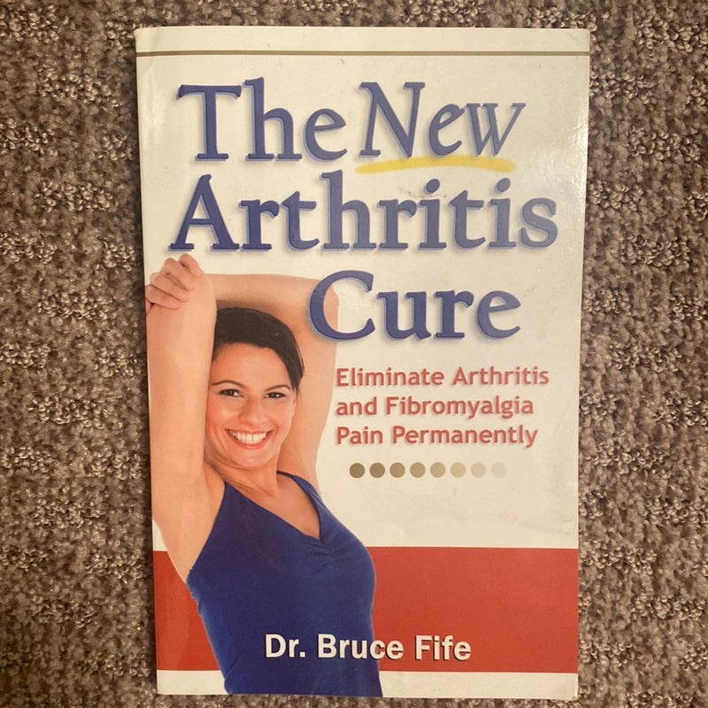 NEW Arthritis Cure