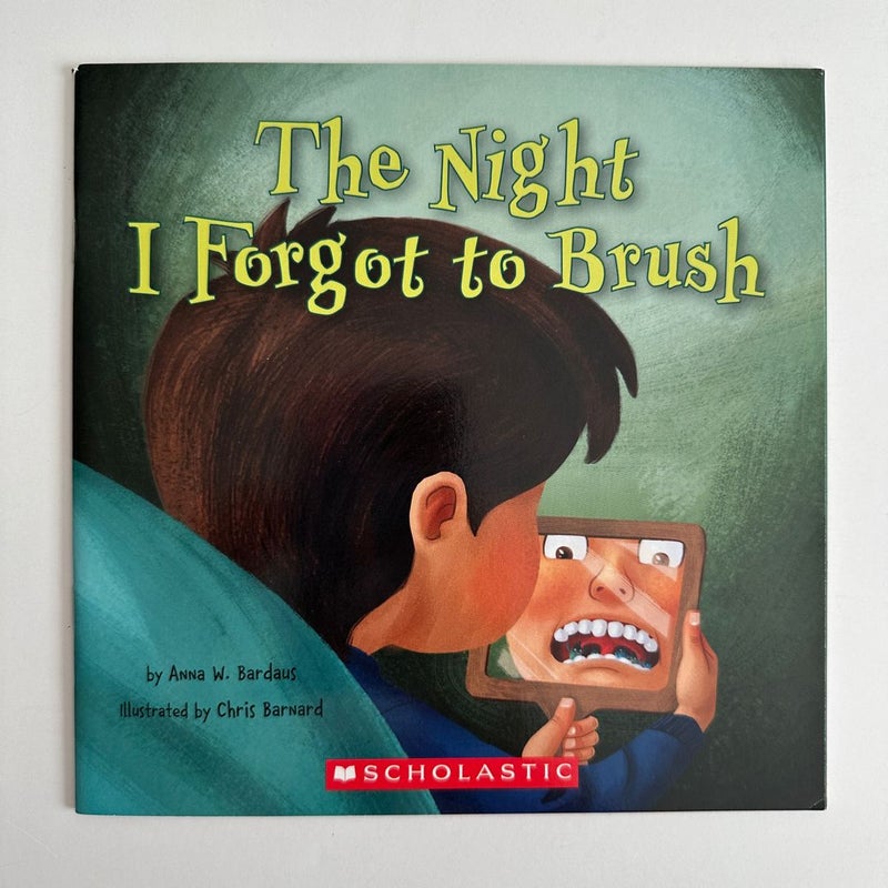 The Night I Forgot to Brush