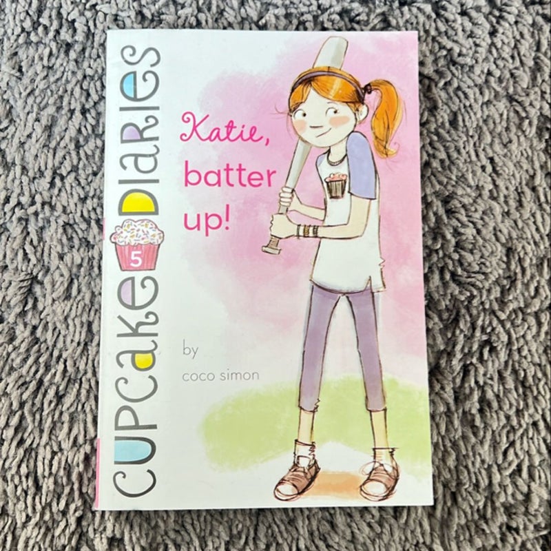 Katie, Batter Up!