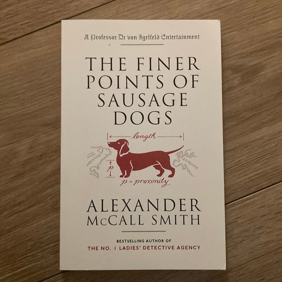 The Finer Points of Sausage Dogs