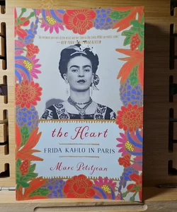 The Heart: Frida Kahlo in Paris