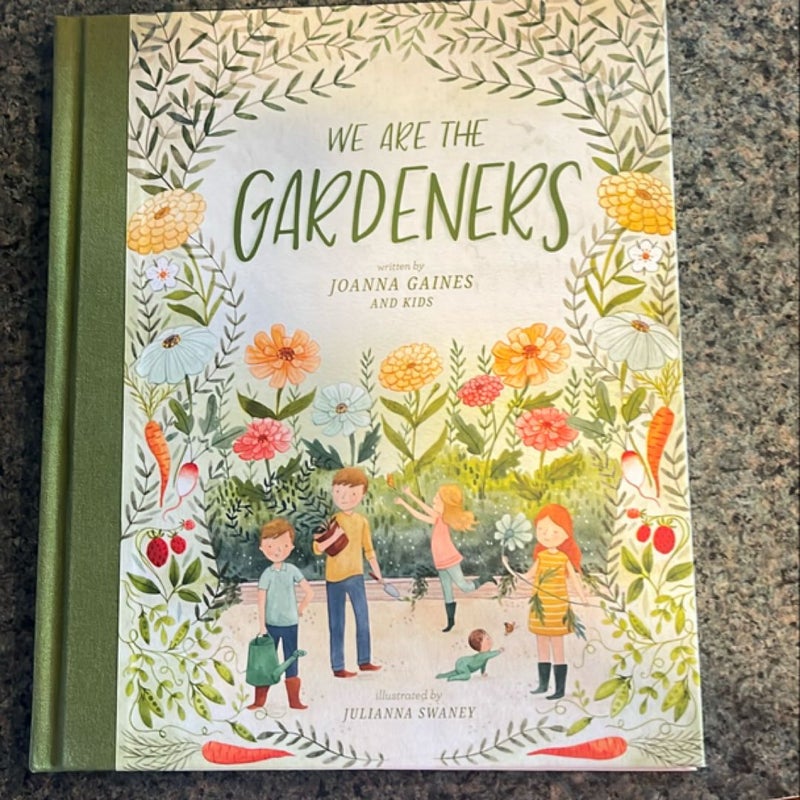 We Are the Gardeners