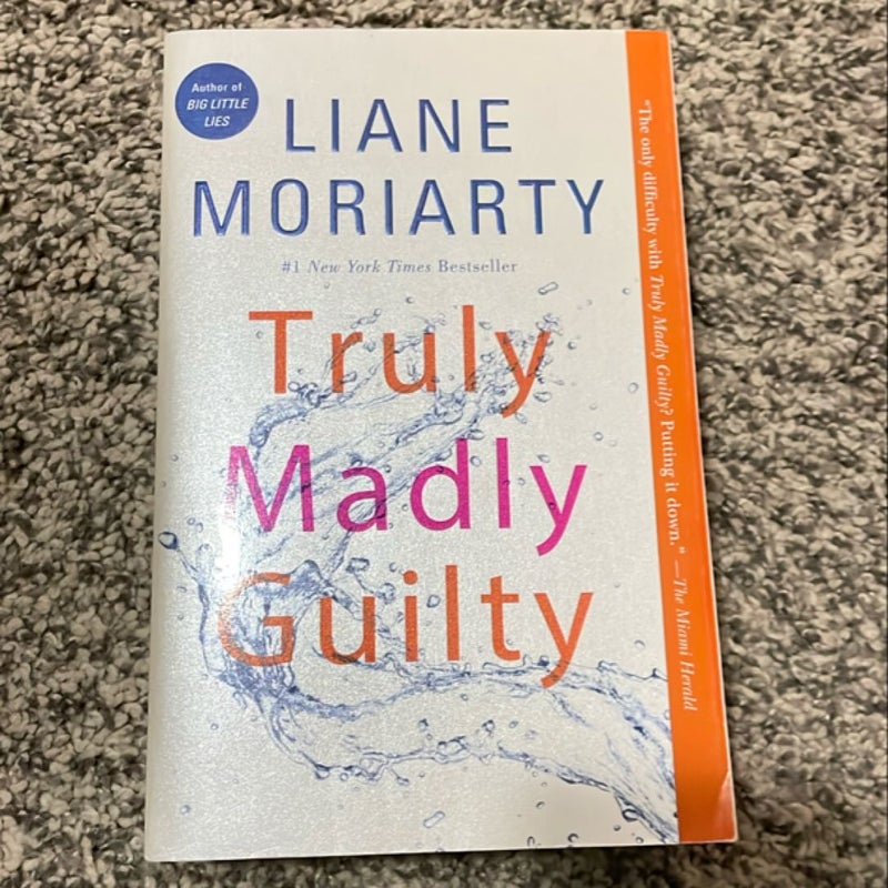 Truly Madly Guilty