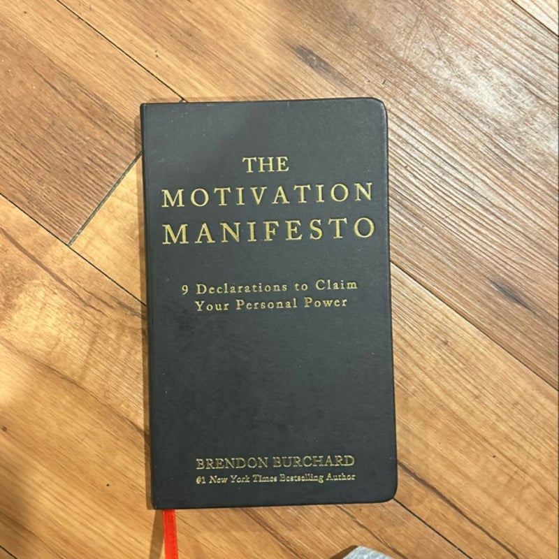 The Motivation Manifesto