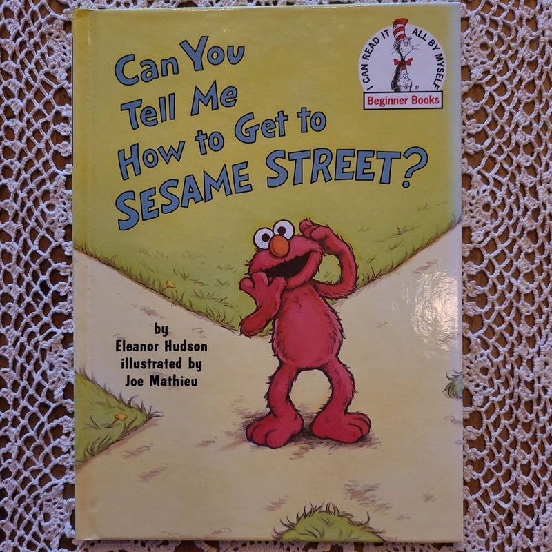 Can You Tell Me How to Get to Sesame Street?