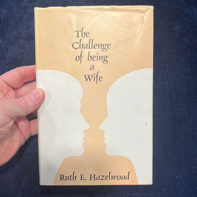 The Challenge of Being a Wife